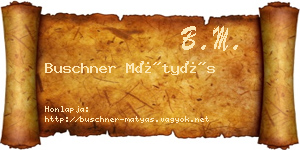 Buschner Mátyás névjegykártya